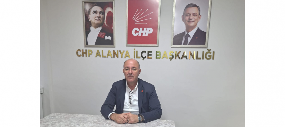 CHP Alanya İlçe Başkanı Bülent Kandemir:“Emekliler İş Arıyor, Belediyeler Dayanışmayla Ayakta” - GÜNDEM - İnternetin Ajansı