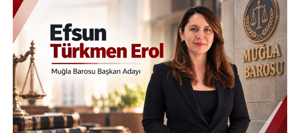 Efsun Türkmen Erol: Muğla Barosu Dijitalde Yenilenecek - GÜNDEM - İnternetin Ajansı