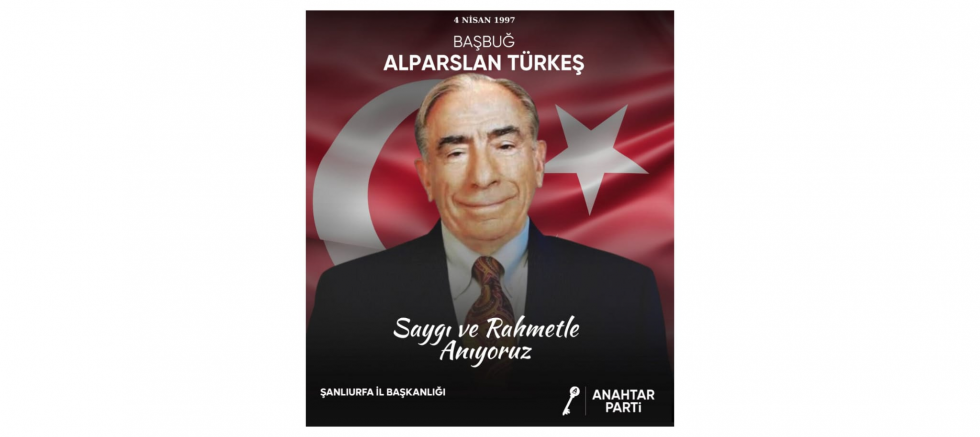 Metin Baydar: Başbuğ Alparslan Türkeş’i Rahmet Ve Minnetle Anıyoruz - GÜNDEM - İnternetin Ajansı