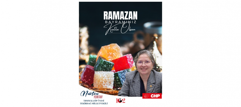 Nurten Yontar: Bayramlar Ancak Adalet Ve Refahla Gerçek Anlamına Kavuşur - GÜNDEM - İnternetin Ajansı